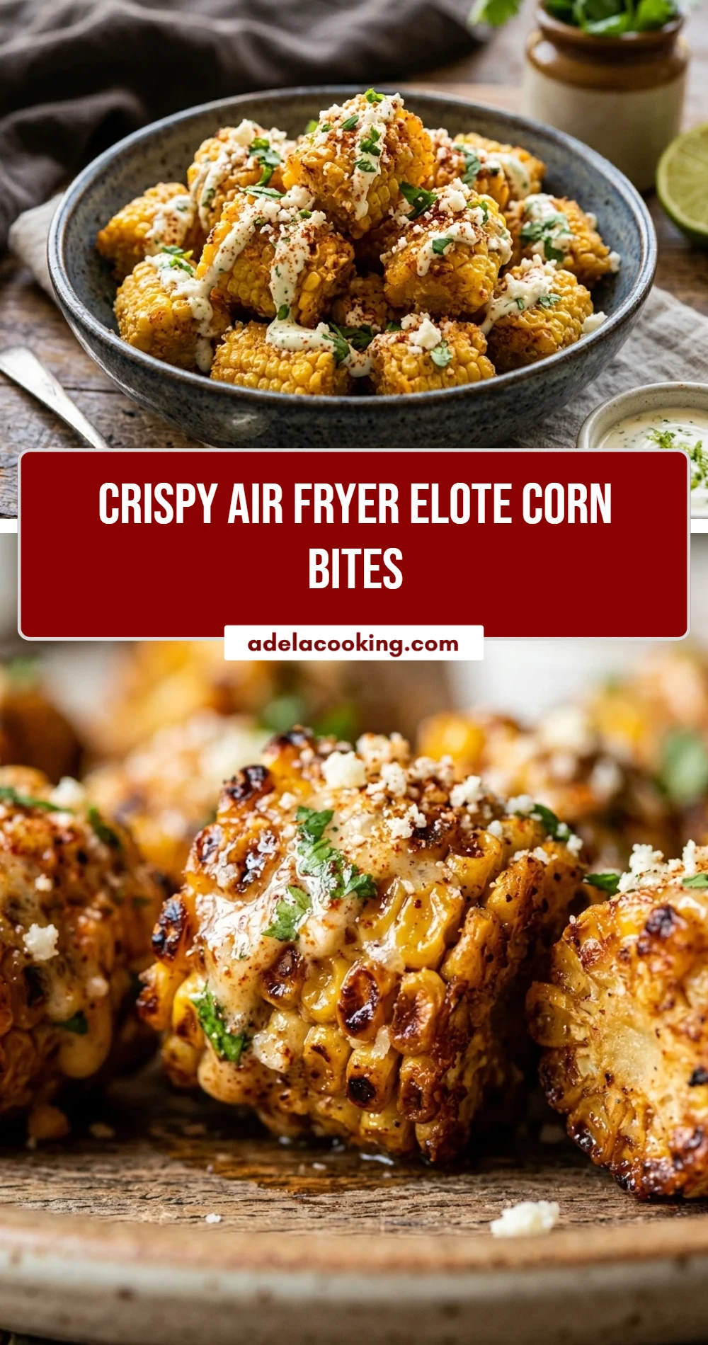 Crispy Air Fryer Elote Corn Bites
