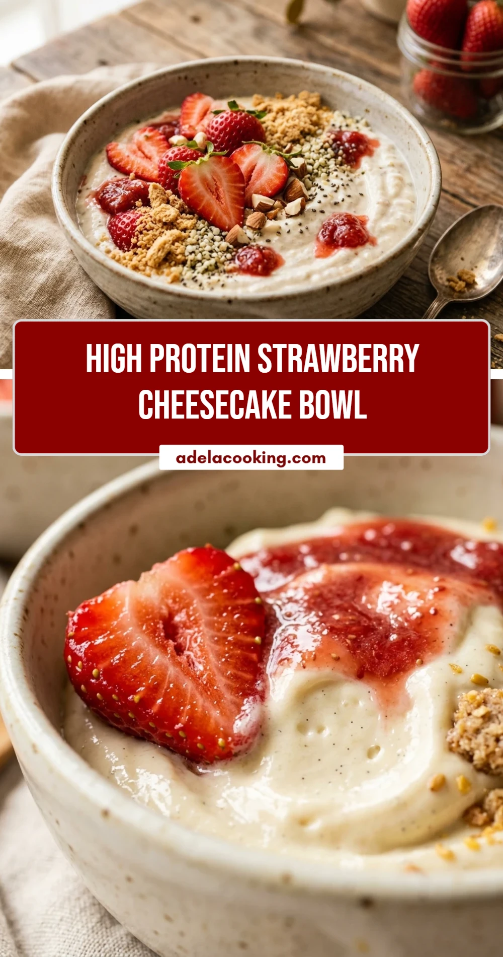 High Protein Strawberry Cheesecake Bowl