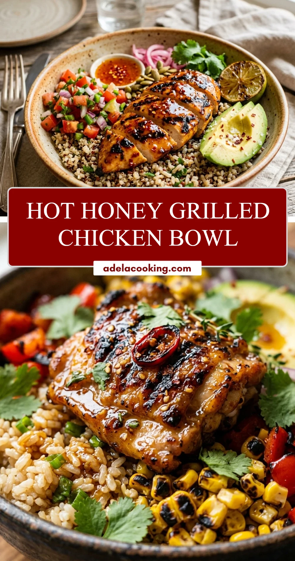 Hot Honey Grilled Chicken Bowl