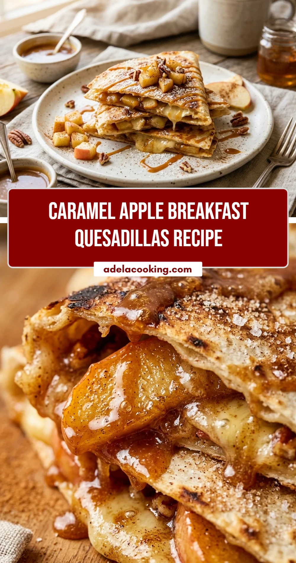 Caramel Apple Breakfast Quesadillas Recipe