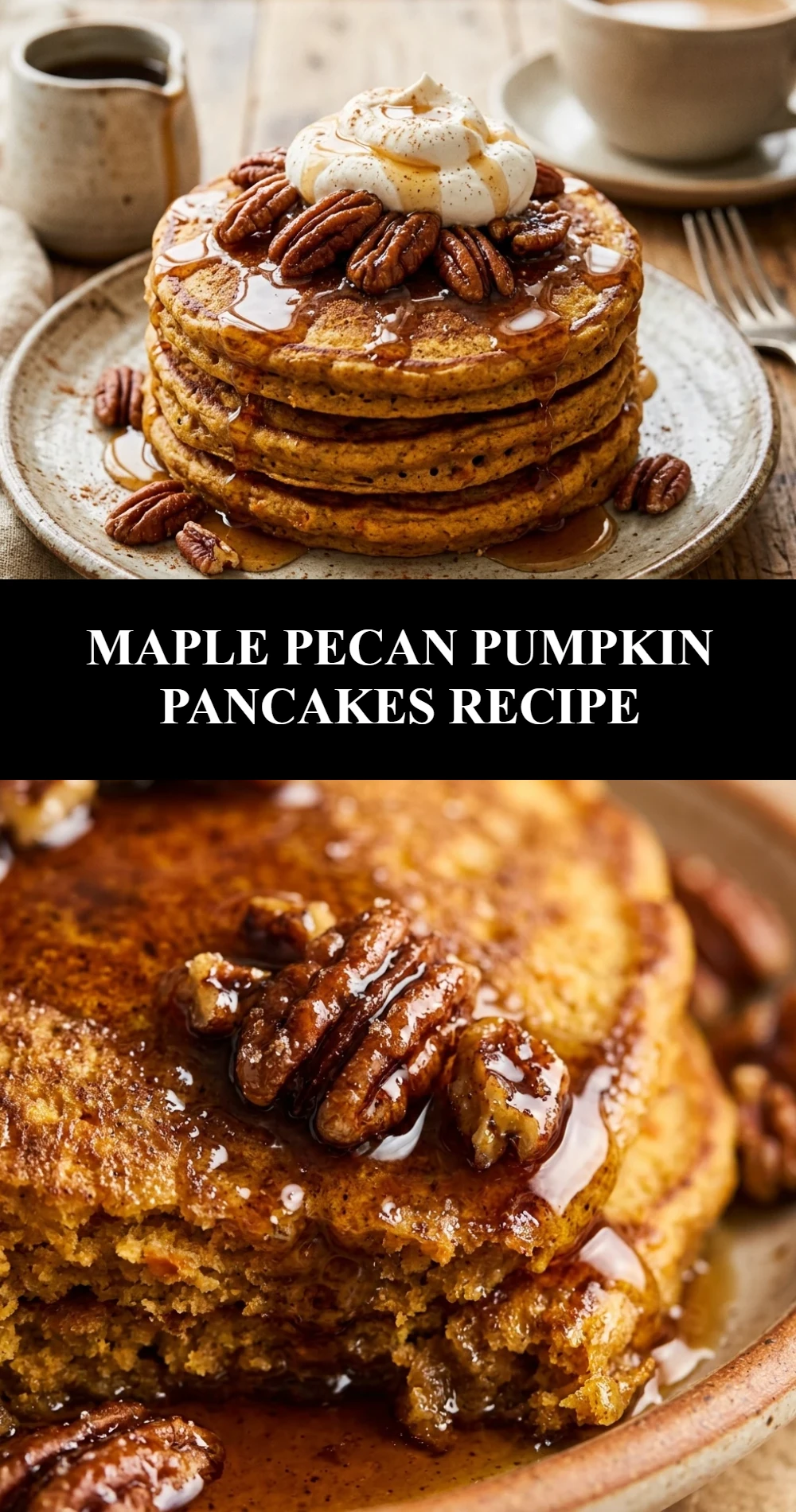 Maple Pecan Pumpkin Pancakes Recipe