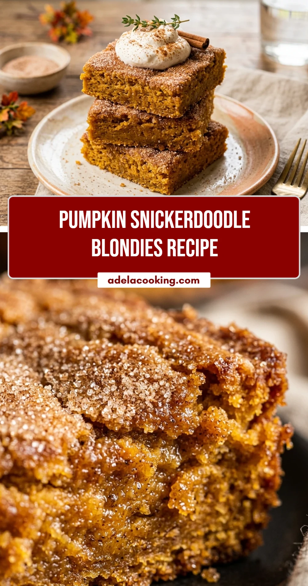 Pumpkin Snickerdoodle Blondies Recipe