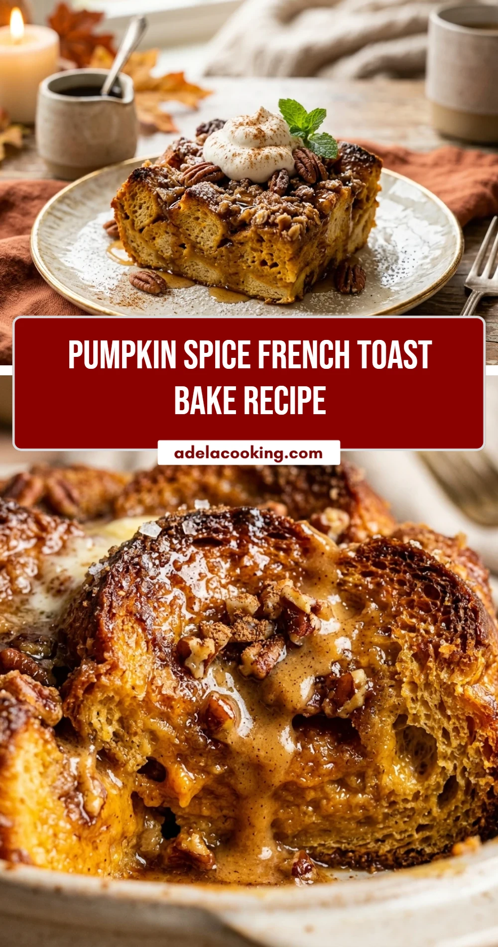 Pumpkin Spice French Toast Bake Recipe